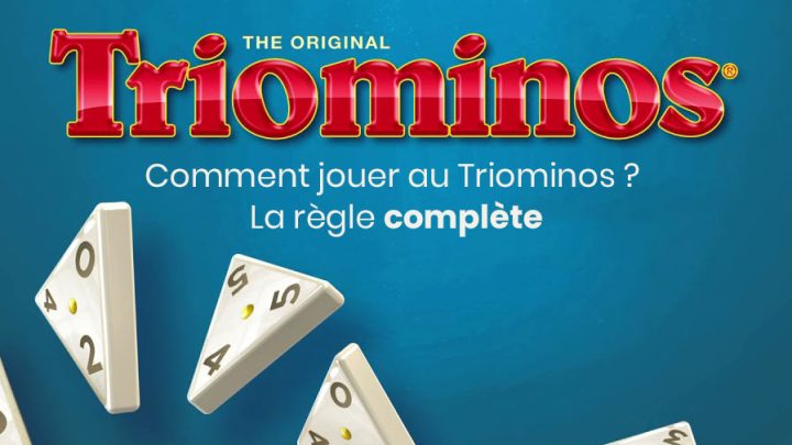 Regle Triomino : comment se déroule une partie ?